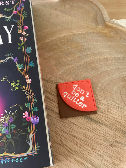 Orange & tan Don't Be a Quitter handmade polymer clay corner bookmark